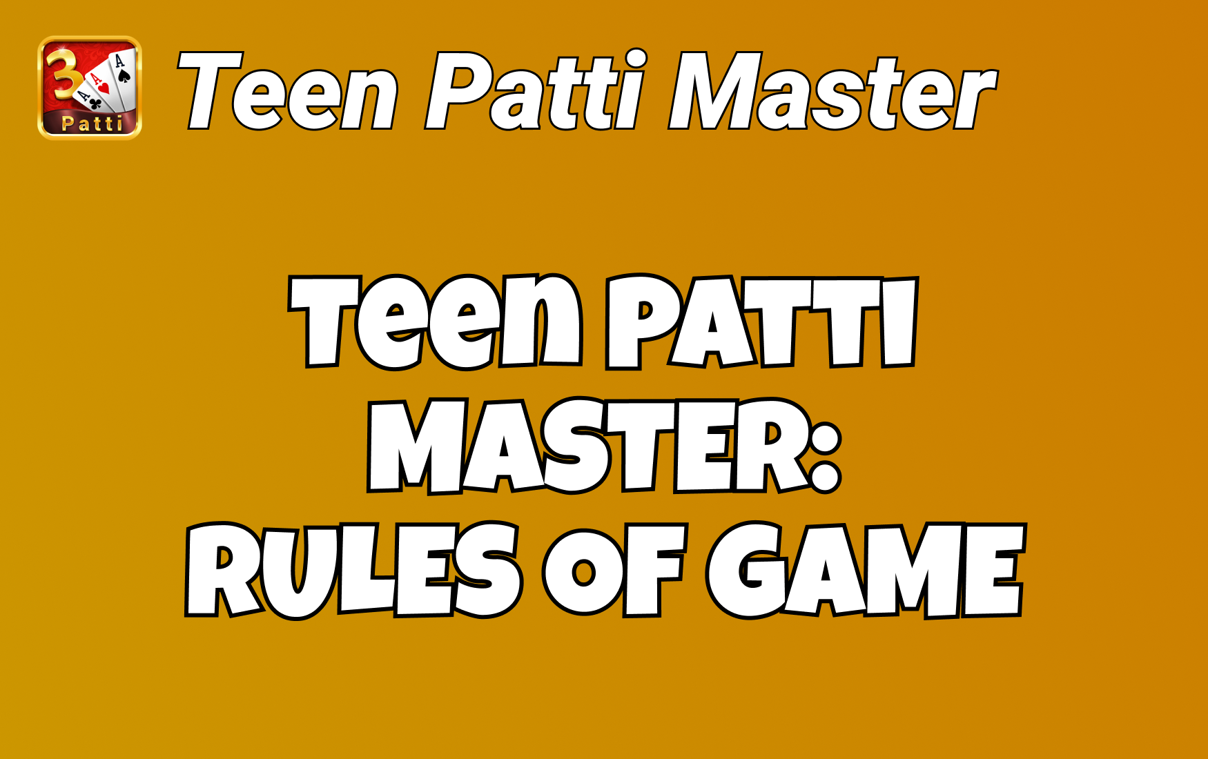 Teen Patti Master: Rules of Game